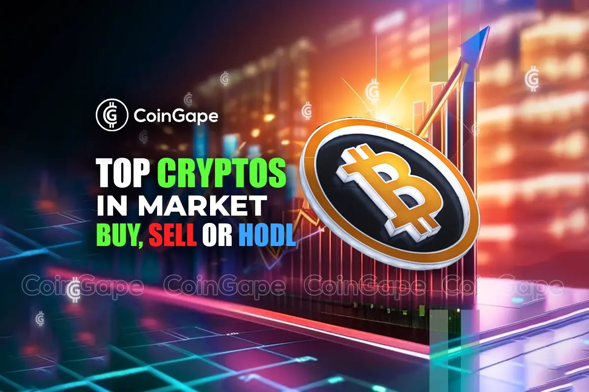 Analyzing The Performance Of Top Cryptos In the Market; Buy, Sell, or HODL
