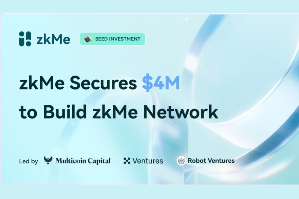 zkMe Secures $4M From Multicoin Capital To Build FATF- and MiCA-Compliant Identity Solution For Web3 Applications